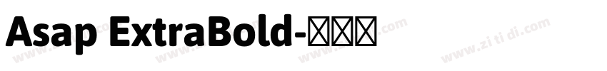 Asap ExtraBold字体转换